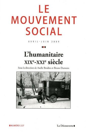 Couverture du livre « L'humanitaire XIX-XXI siècle » de  aux éditions La Decouverte