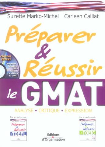 Couverture du livre « Preparer et reussir le gmat - analyse - critique - expression » de Marko-Michel/Caillat aux éditions Organisation