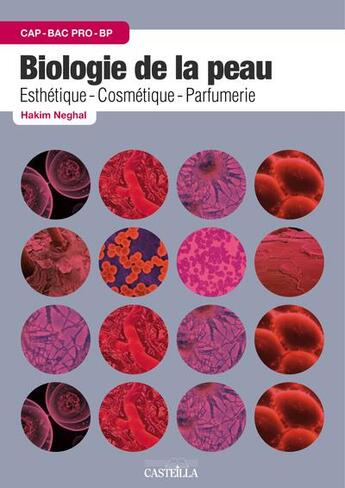Couverture du livre « Biologie de la peau ; CAP et Bac Pro BP » de Neghal Hakim aux éditions Casteilla