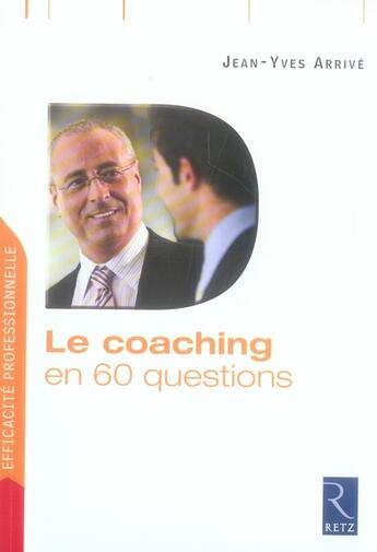 Couverture du livre « Coaching en 60 questions » de Arrive Jean-Yves aux éditions Retz