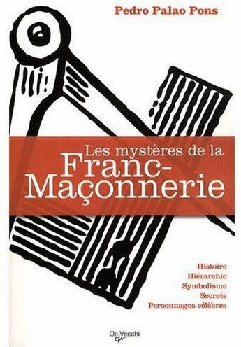 Couverture du livre « Les mystères de la franc-maçonnerie » de Pons Pedro Paolo aux éditions De Vecchi