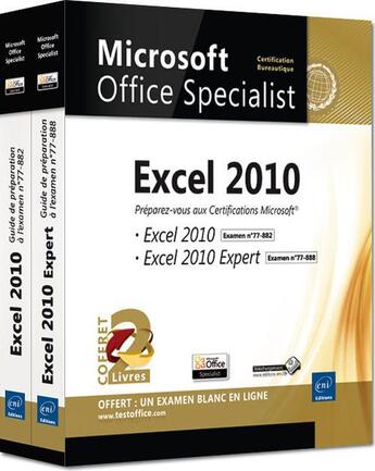 Couverture du livre « Excel 2010 ; préparez-vous aux certifications Microsoft ; Excel 2010 ; Excel 2010 expert ; coffret » de  aux éditions Eni