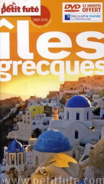 Couverture du livre « GUIDE PETIT FUTE ; COUNTRY GUIDE ; Iles Grecques (édition 2009-2010) » de  aux éditions Le Petit Fute