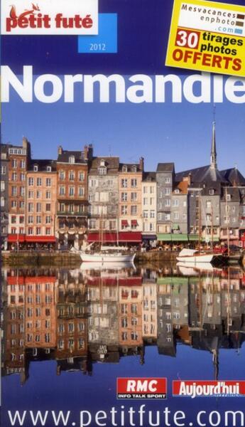 Couverture du livre « GUIDE PETIT FUTE ; REGION ; Normandie (édition 2012) » de  aux éditions Le Petit Fute