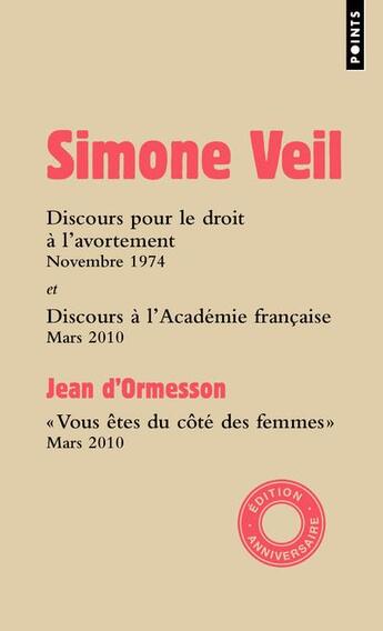 Couverture du livre « Discours à l'Assemblée nationale et à l'Académie française » de Jacques Chirac et Simone Veil et Jean D' Ormesson aux éditions Points