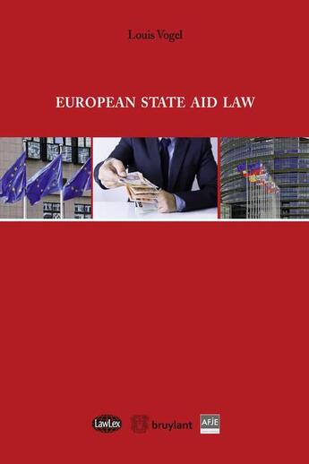 Couverture du livre « European state aid law » de Louis Vogel aux éditions Bruylant