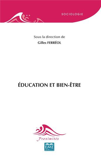 Couverture du livre « Éducation et bien être » de Gilles Ferreol aux éditions Eme Editions