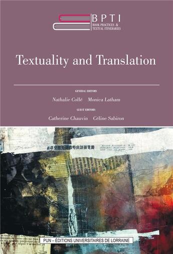 Couverture du livre « Book practices & textual itineraries - t06 - textuality and translation » de Nathalie Colle-Bak aux éditions Pu De Nancy