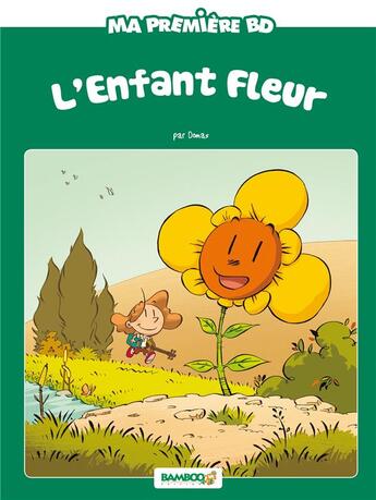 Couverture du livre « L'enfant fleur » de Domas aux éditions Bamboo