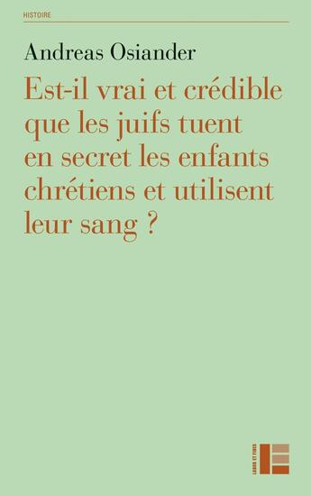 Couverture du livre « Que les juifs ne tuent pas les enfants des chrétiens » de Andreas Osiander aux éditions Labor Et Fides