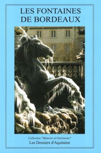 Couverture du livre « Les fontaines de Bordeaux » de  aux éditions Dossiers D'aquitaine