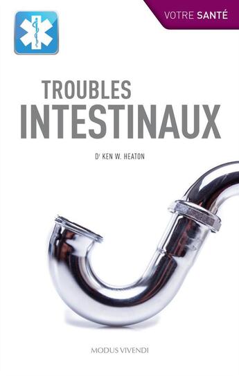 Couverture du livre « Troubles intestinaux » de Ken W. Heaton aux éditions Modus Vivendi