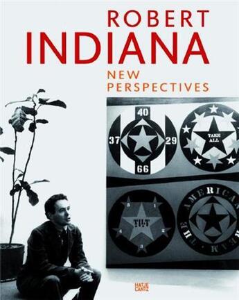 Couverture du livre « Robert Indiana ; new perspectives » de Allison Unruh aux éditions Hatje Cantz