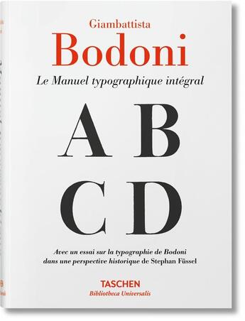 Couverture du livre « Le manuel typographique intégral » de Giambattista Bodoni aux éditions Taschen