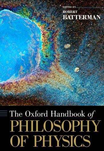 Couverture du livre « The Oxford Handbook of Philosophy of Physics » de Robert Batterman aux éditions Oxford University Press Usa