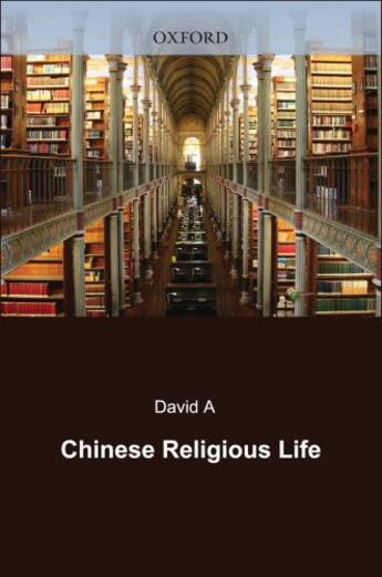 Couverture du livre « Chinese Religious Life » de David A Palmer aux éditions Oxford University Press Usa