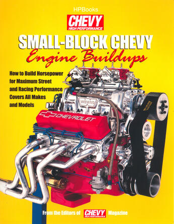 Couverture du livre « Small-Block Chevy Engine Buildups HP1400 » de Editors Of Chevy High Perf Mag Charles aux éditions Penguin Group Us