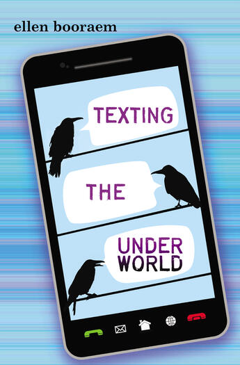 Couverture du livre « Texting the Underworld » de Booraem Ellen aux éditions Penguin Group Us