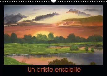 Couverture du livre « Un artiste ensoleille calendrier mural 2020 din a3 horizontal - calendrier de mes creations ar » de Pineau Francois aux éditions Calvendo