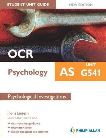 Couverture du livre « OCR AS Psychology Student Unit Guide New Edition: Unit G541 Psychologi » de Lintern Fiona aux éditions Hodder Education Digital