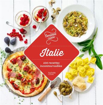 Couverture du livre « Italie ; 100 recettes incontournables » de  aux éditions Hachette Pratique