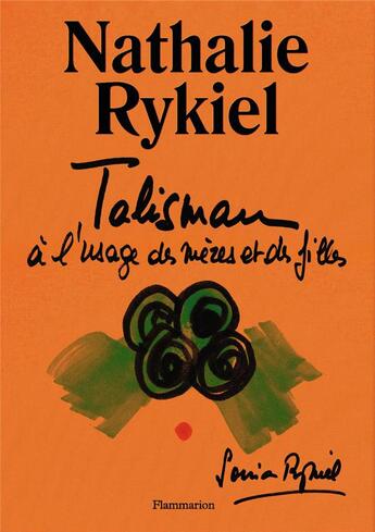 Couverture du livre « Talisman à l'usage des mères et des filles » de Nathalie Rykiel aux éditions Flammarion