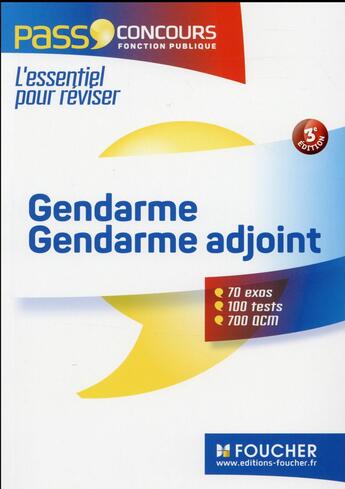 Couverture du livre « PASS'FOUCHER ; concours gendarme gendarme adjoint (3e édition) » de Philippe Alban aux éditions Foucher