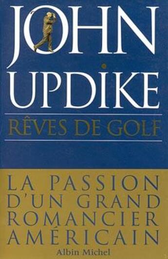 Couverture du livre « Rêves de golf » de John Updike aux éditions Albin Michel