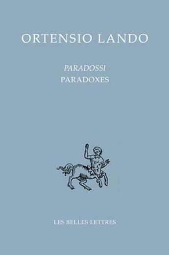 Couverture du livre « Paradossi/paradoxes » de Ortensio Lando aux éditions Belles Lettres