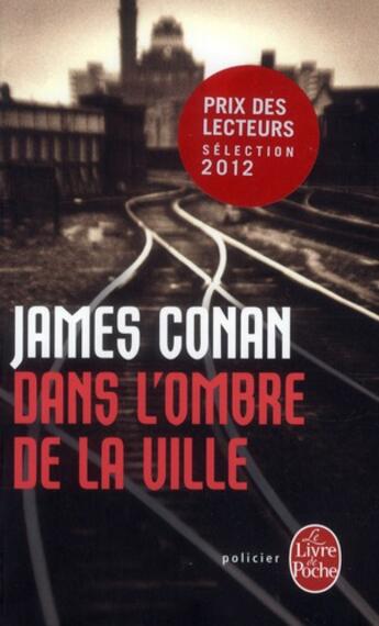 Couverture du livre « Dans l'ombre de la ville » de James Conan aux éditions Le Livre De Poche