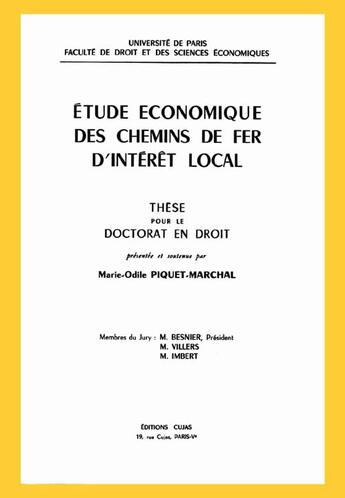 Couverture du livre « Étude économique des chemins de fer d'intérêt local » de Marie-Odile Piquet-Marchal aux éditions Cujas