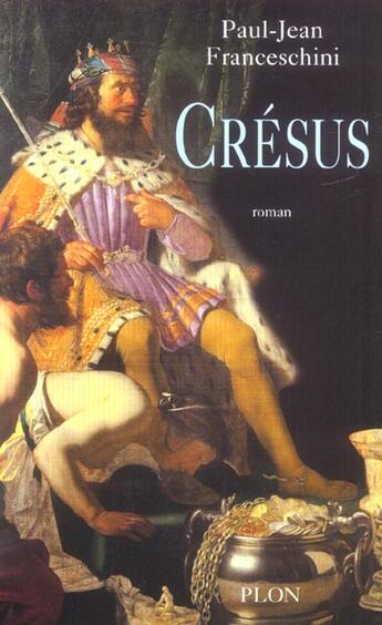 Couverture du livre « Crésus » de Paul-Jean Franceschini aux éditions Plon