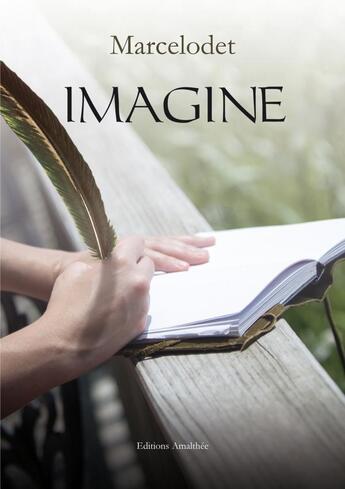 Couverture du livre « Imagine » de Marcelodet aux éditions Amalthee