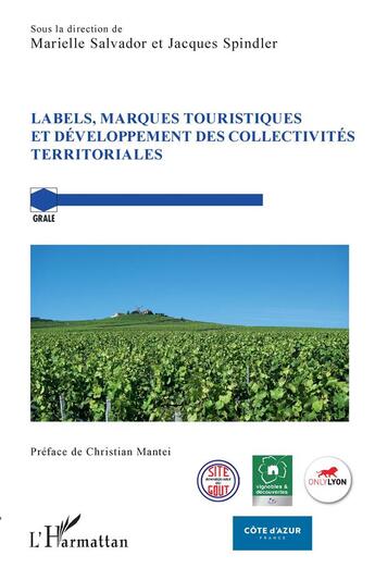 Couverture du livre « Labels, marques touristiques et développement des collectivités territoriales » de Spindler/Jacques et Marielle Salvador aux éditions L'harmattan