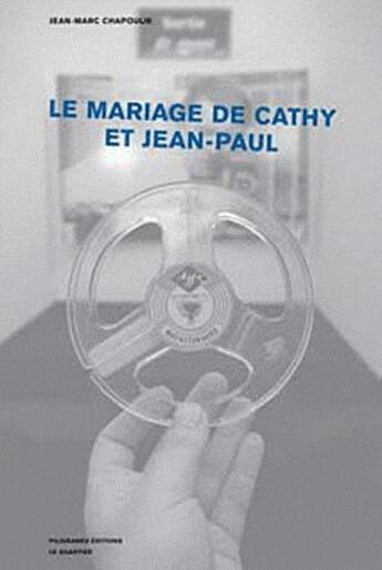 Couverture du livre « Le mariage de cathy et jean-paul » de  aux éditions Filigranes