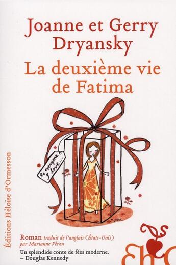 Couverture du livre « La deuxième vie de Fatima » de Gerry Dryansky et Joanne Dryansky aux éditions Heloise D'ormesson