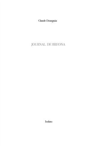 Couverture du livre « Journal de Bréona ; notes sur la montagne » de Claude Dourguin aux éditions Isolato