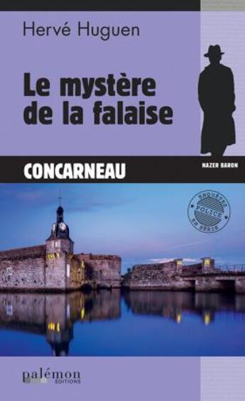 Couverture du livre « Le mystère de la falaise » de Herve Huguen aux éditions Palemon