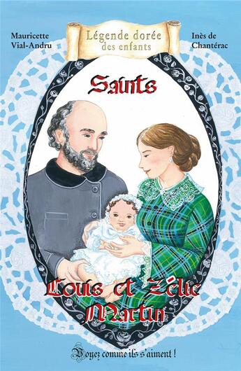 Couverture du livre « Saints ; Louis et Zélie Martin » de Mauricette Vial-Andru et Roselyne Lesueur aux éditions Saint Jude