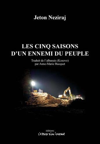 Couverture du livre « Les cinq saisons d'un ennemi du peuple » de Jeton Neziraj aux éditions Espace D'un Instant