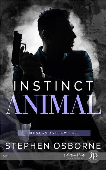 Couverture du livre « Duncan Andrews Tome 2 : instinct animal » de Stephen Osborne aux éditions Juno Publishing