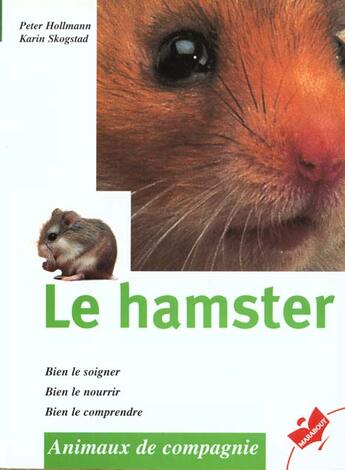 Couverture du livre « Le Hamster » de K Skogstad et P Hollamann aux éditions Marabout