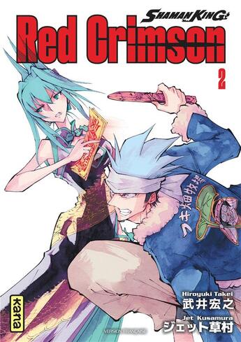 Couverture du livre « Shaman king : red crimson Tome 2 » de Hiroyuki Takei et Jet Kusamura aux éditions Kana