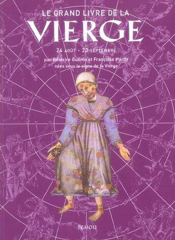 Couverture du livre « Le grand livre de la vierge » de Beatrice Guenin aux éditions Tchou