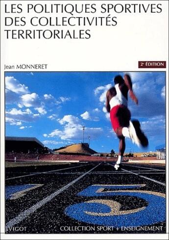 Couverture du livre « Politiques sportives des collectivités territoriales (2e édition) » de Monneretjean aux éditions Vigot