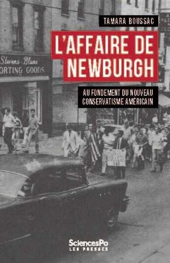 Couverture du livre « L'affaire de newburgh - au fondement du nouveau conservatism » de Boussac Tamara aux éditions Presses De Sciences Po