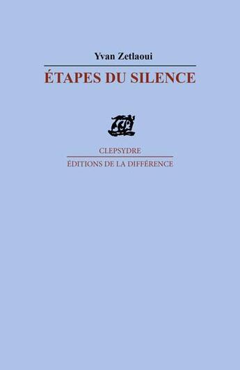 Couverture du livre « Etapes du silence » de  aux éditions La Difference