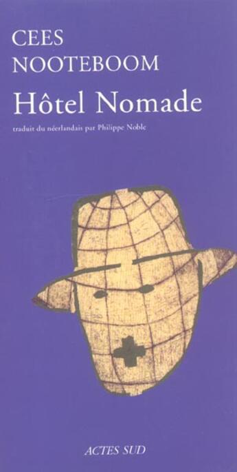 Couverture du livre « Hôtel nomade » de Cees Nooteboom aux éditions Actes Sud