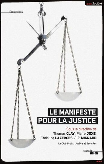 Couverture du livre « Manifeste pour la justice » de Thomas Clay aux éditions Cherche Midi