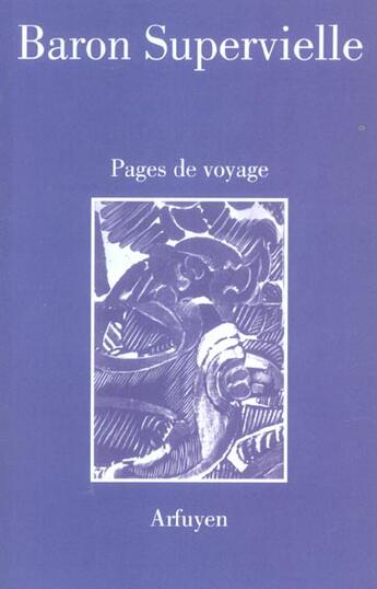 Couverture du livre « Pages de voyage » de Baron Superviel aux éditions Arfuyen